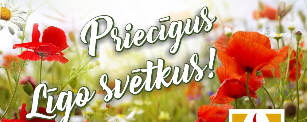 Priecīgus Līgo svētkus!