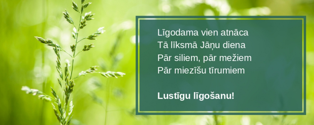 Priecīgus Līgo svētkus!