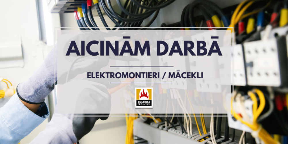 Aicinām darbā elektromontieri vai mācekli